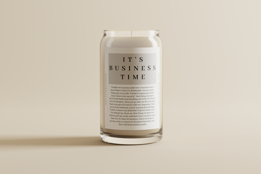 It's Business Time - 13.75 oz Sexy Time Candle